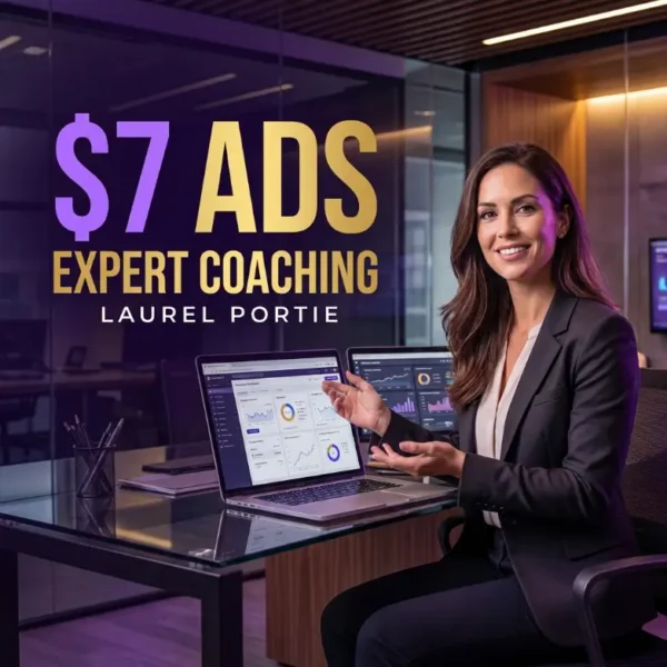 Laurel Portie - Expert Ad Coaching For 7 Dollar Ads