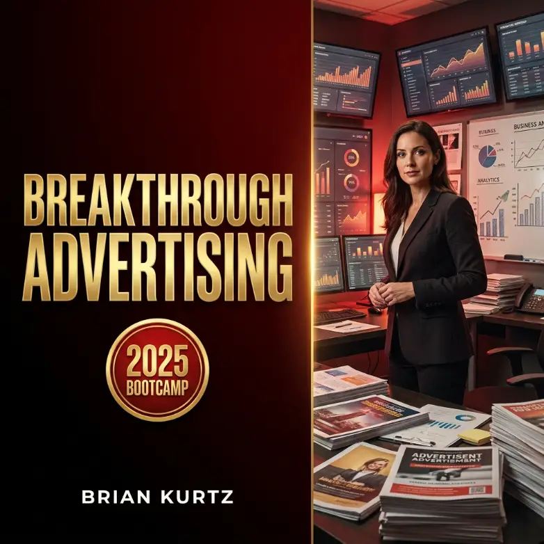 Brian Kurtz - Breakthrough Advertising Bootcamp 2025 plus Bonus